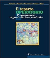 Il reparto operatorio. Progettazione, organizzazione, controllo - copertina