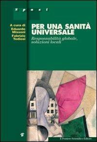 Per una sanità universale. Responsabilità globale, soluzioni locali - copertina