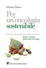 Per un'oncologia sostenibile. Teoria e pratica della Green Oncology