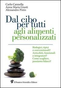 Dal cibo agli alimenti personalizzati - Carlo Cannella,Anna M. Giusti,Alessandro Pinto - ebook