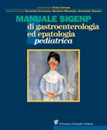 Manuale SIGENP di gastroenterologia ed epatologia pediatrica