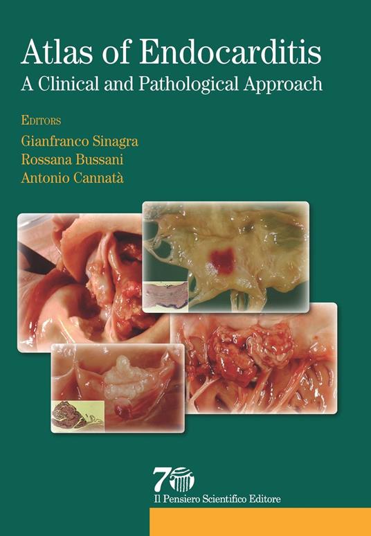 Atlas of endocarditis. A clinical e pathological approach - copertina