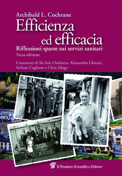 Efficienza ed efficacia. Riflessioni sparse sui servizi sanitari - Archibald Leman Cochrane - copertina