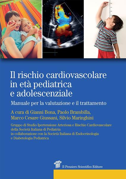 Il rischio cardiovascolare in età pediatrica e adolescenziale. Manuale per la valutazione e il trattamento - copertina
