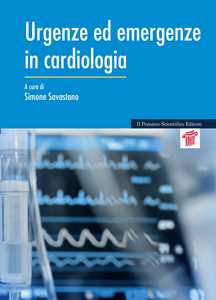 Libro Urgenze ed emergenze in cardiologia 