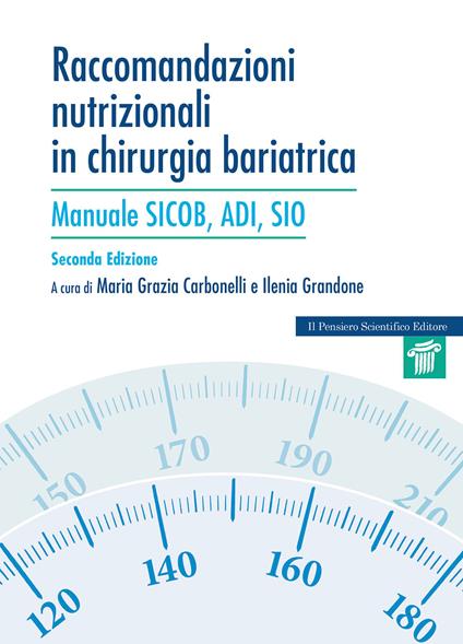 Raccomandazioni nutrizionali in chirurgia bariatrica. Manuale SICOB, ADI, SIO - copertina