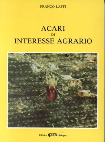Acari di interesse agrario - Franco Laffi - copertina