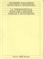 La terminologia bancaria inglese: parole e istituzioni