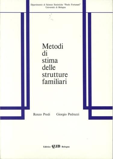 Metodi di stima delle strutture familiari - Renzo Predi,Giorgio Pedrazzi - copertina