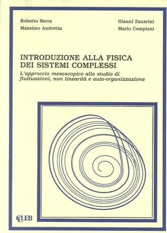 Introduzione alla fisica dei sistemi complessi. L'approccio mesoscopico allo studio di fluttuazioni, non linearità e autoorganizzazione - copertina