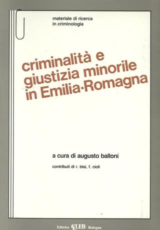 Criminalità e giustizia minorile in Emilia Romagna - copertina
