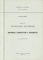 Lezioni di tecnologie elettriche. Materiali conduttori magnetici