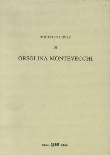 Scritti in onore di Orsolina Montevecchi - copertina