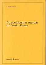 Lo scetticismo morale di David Hume