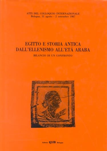 Egitto e storia antica. Dall'ellenismo all'età araba. Bilancio di un confronto - copertina