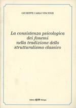 La consistenza psicologica dei fonemi nella tradizione dello strutturalismo classico