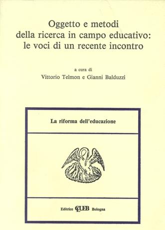 Oggetto e metodi della ricerca in campo educativo: le voci di un recente incontro - copertina