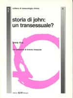 Storia di John: un transessuale?
