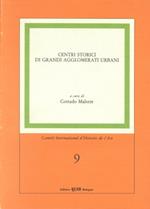 Centri storici di grandi agglomerati urbani