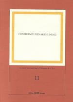 Atti CIHA. Vol. 11: Conferenze plenarie ed indici.
