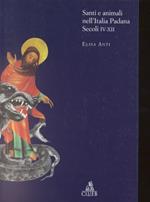 Santi e animali nell'Italia padana (secoli IV-XII)