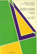 Intervista ad un economista. Richard M. Goodwin