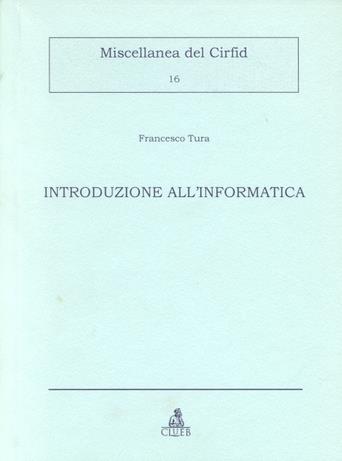 Introduzione all'informatica - Francesco Tura - copertina