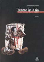 Teatro in Asia. Vol. 1: Malaysia, Indonesia, Filippine, Giappone