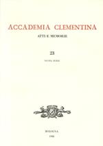 Accademia Clementina. Atti e memorie. Vol. 23