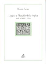 Logica e filosofia della logica. Studi su Boole e Peirce
