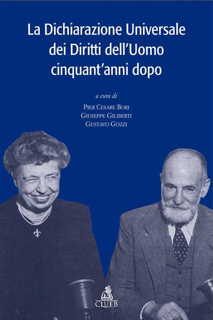 La dichiarazione universale dei diritti dell'uomo cinquant'anni dopo - copertina