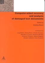 Computer-aided recovery and analysis of damage. Text documents