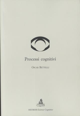 Processi cognitivi - Oscar Bettelli - copertina