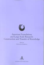 American foundations and large-scale research: construction and transfer of knowledge