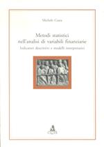 Metodi statistici nell'analisi di variabili finanziarie. Indicatori descrittivi e modelli interpretativi