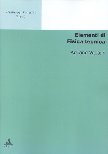 Elementi di fisica tecnica - Adriano Vaccari - copertina