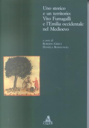 Uno storico e un territorio: Vito Fumagalli e l'Emilia occidentale nel Medioevo - copertina