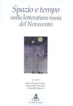 Spazio e tempo nella letteratura russa del Novecento