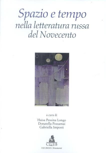 Spazio e tempo nella letteratura russa del Novecento - copertina