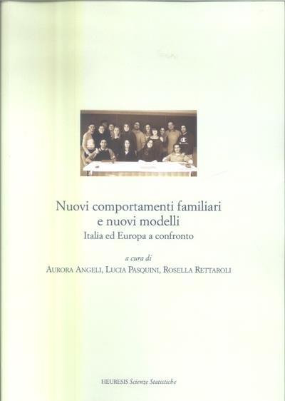 Nuovi comportamenti familiari e nuovi modelli. Italia ed Europa a confronto - copertina