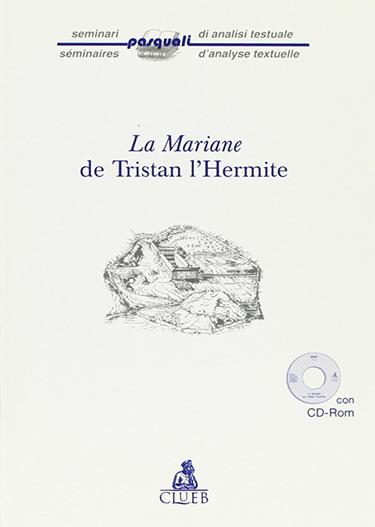 La Mariane de Tristan L'Hermite. Con CD-ROM - copertina