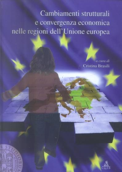 Cambiamenti strutturali e convergenza economica nelle regioni dell'Unione Europea - copertina