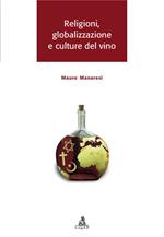 Religioni, globalizzazione e culture del vino