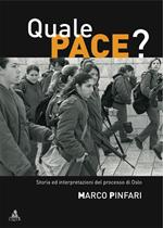 Quale pace? Storia ed interpretazioni del processo di Oslo