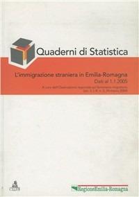 Quaderni di statistica (2005). Vol. 1: L'immigrazione straniera in Emilia-Romagna. - copertina