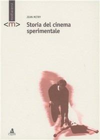 Storia del cinema sperimentale - Jean Mitry - copertina
