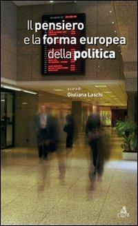 Il pensiero e la forma europea della politica - copertina