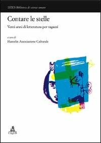 Contare le stelle. Venti anni di letteratura per ragazzi - copertina