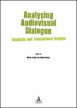 Analysing audiovisual dialogue. Linguistic and translational insights