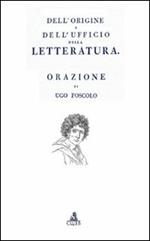 Dell'origine e dell'ufficio della letteratura